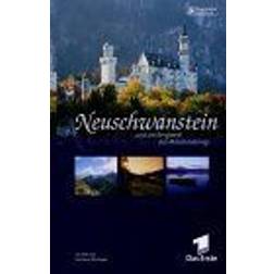 Neuschwanstein und die Bergwelt des Märchenkönigs [VHS]